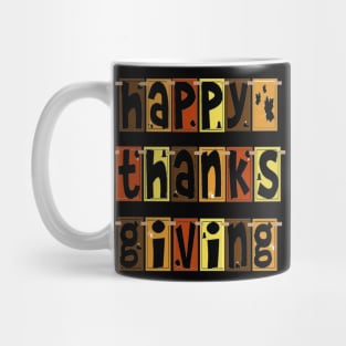 Happy thanks giving T-shirt Mug